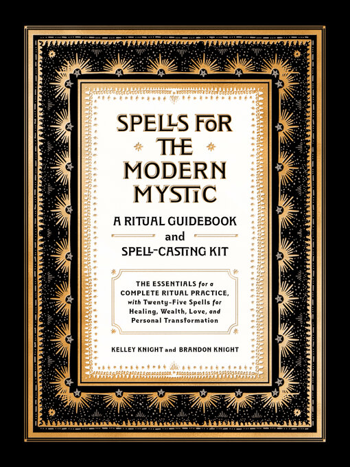 Title details for Spells for the Modern Mystic by Kelley Knight - Available